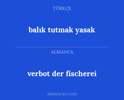 verbot der fischerei - balık tutmak yasak