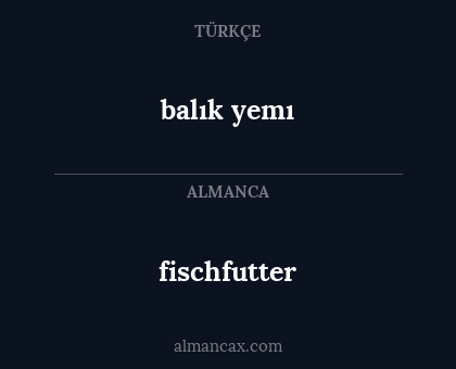 fischfutter - balık yemı