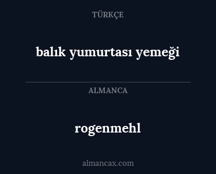 balık yumurtası yemeği - rogenmehl