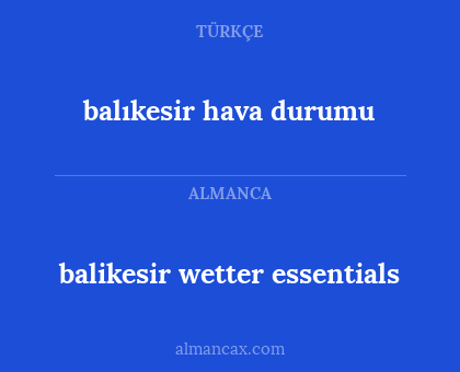 balıkesir hava durumu - balikesir wetter essentials