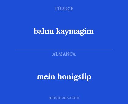 mein honigslip - balım kaymagim