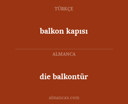 balkon kapısı - die balkontür