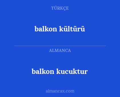 balkon kültürü - balkon kucuktur
