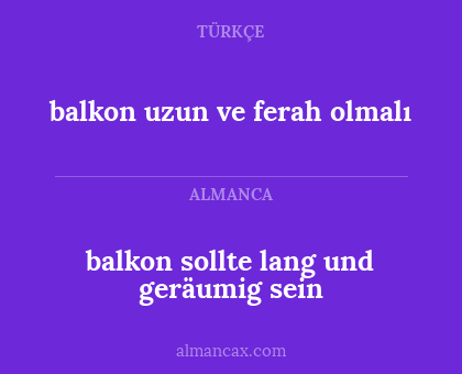 balkon sollte lang und geräumig sein - balkon uzun ve ferah olmalı