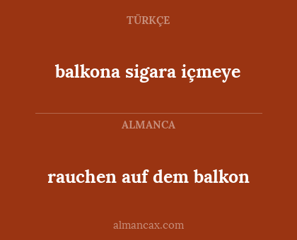 balkona sigara içmeye - rauchen auf dem balkon