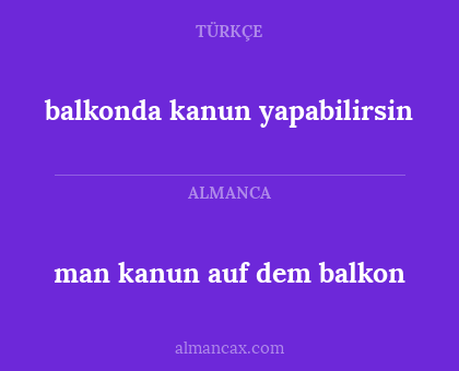 man kanun auf dem balkon - balkonda kanun yapabilirsin