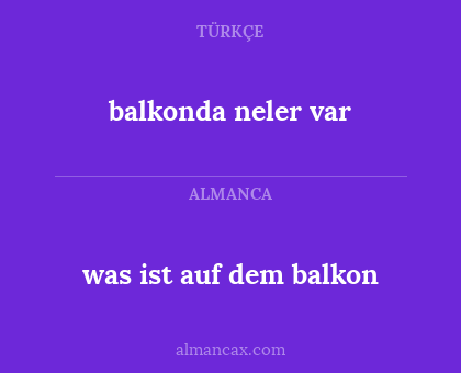 balkonda neler var - was ist auf dem balkon
