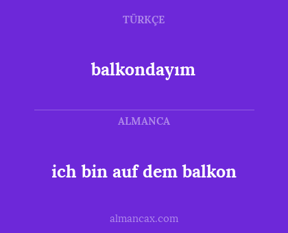 balkondayım - ich bin auf dem balkon