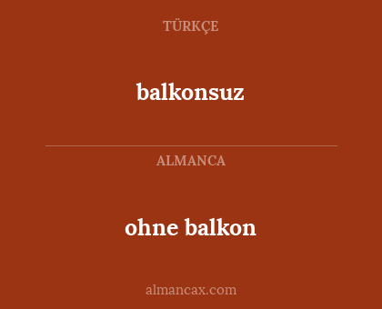balkonsuz - ohne balkon