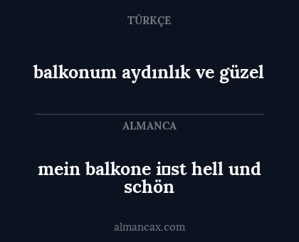 mein balkone i̇st hell und schön - balkonum aydınlık ve güzel