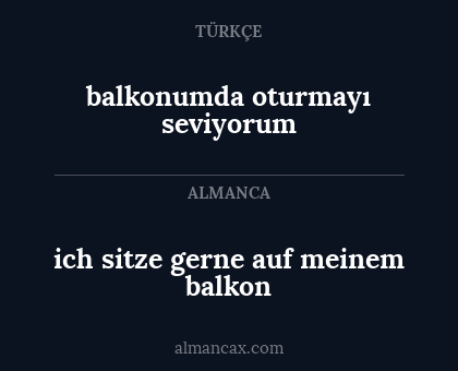 balkonumda oturmayı seviyorum - ich sitze gerne auf meinem balkon