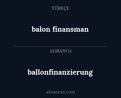 balon finansman - ballonfinanzierung