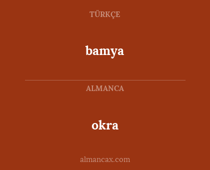 okra - bamya