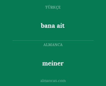 bana ait - meiner