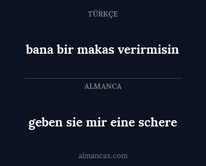 geben sie mir eine schere - bana bir makas verirmisin