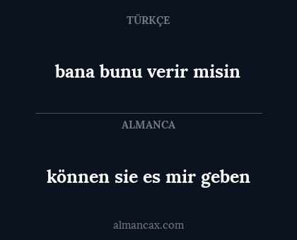 bana bunu verir misin - können sie es mir geben