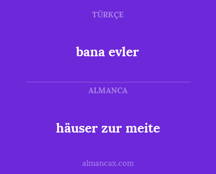 häuser zur meite - bana evler