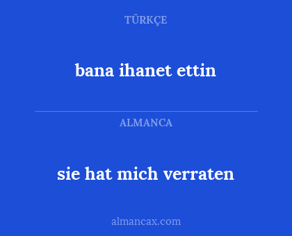 bana ihanet ettin - sie hat mich verraten