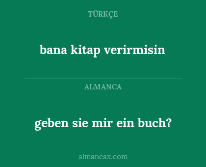 geben sie mir ein buch? - bana kitap verirmisin