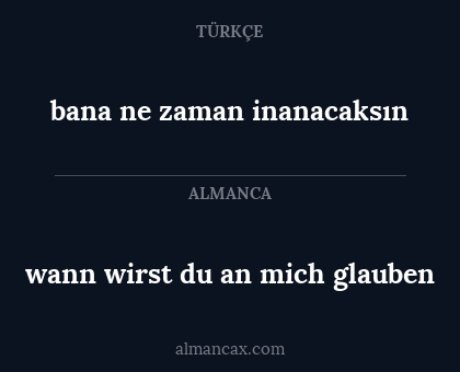 wann wirst du an mich glauben - bana ne zaman inanacaksın