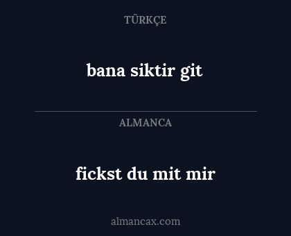 bana siktir git - fickst du mit mir