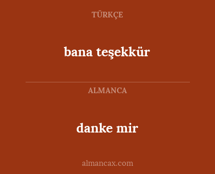 danke mir - bana teşekkür