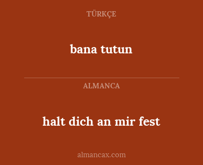 bana tutun - halt dich an mir fest