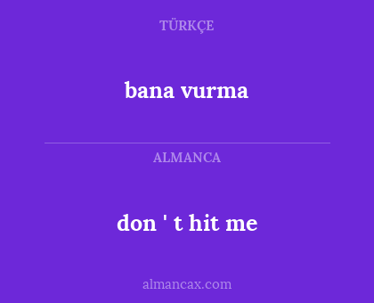 bana vurma - don ' t hit me