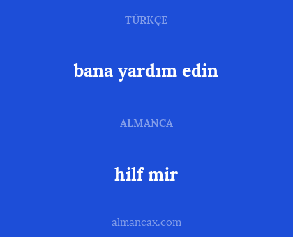 bana yardım edin - hilf mir