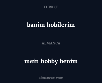 banim hobilerim - mein hobby benim