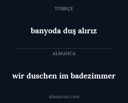 wir duschen im badezimmer - banyoda duş alırız