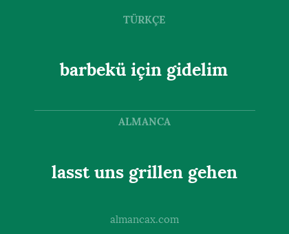 barbekü için gidelim - lasst uns grillen gehen