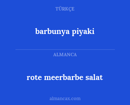 barbunya piyaki - rote meerbarbe salat