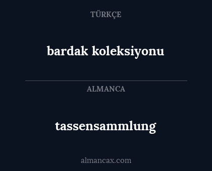 bardak koleksiyonu - tassensammlung