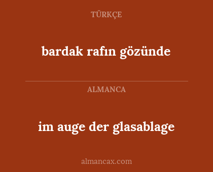 bardak rafın gözünde - im auge der glasablage