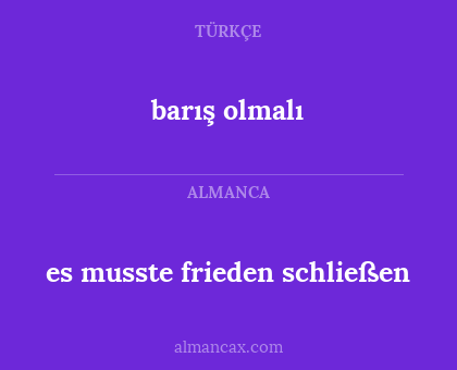 barış olmalı - es musste frieden schließen