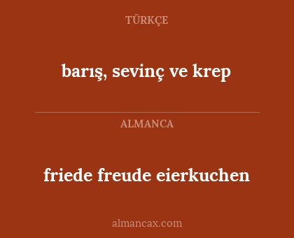 barış, sevinç ve krep - friede freude eierkuchen