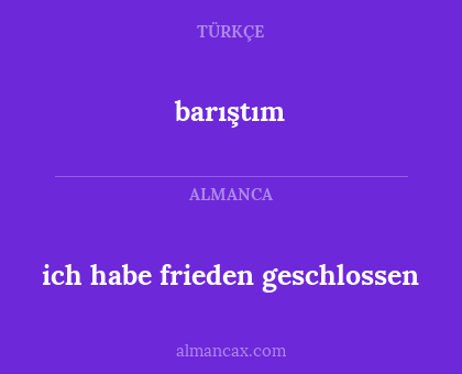 barıştım - ich habe frieden geschlossen