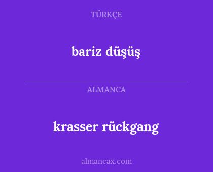 bariz düşüş - krasser rückgang