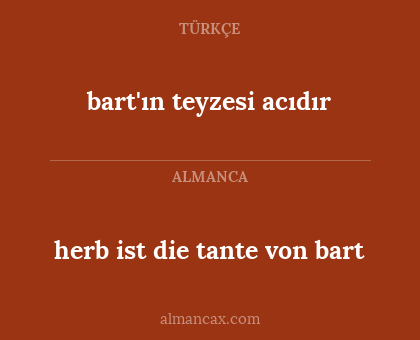 herb ist die tante von bart - bart'ın teyzesi acıdır