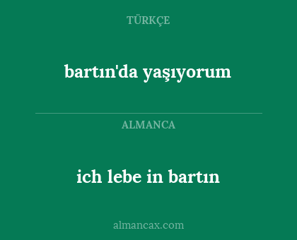 bartın'da yaşıyorum - ich lebe in bartın