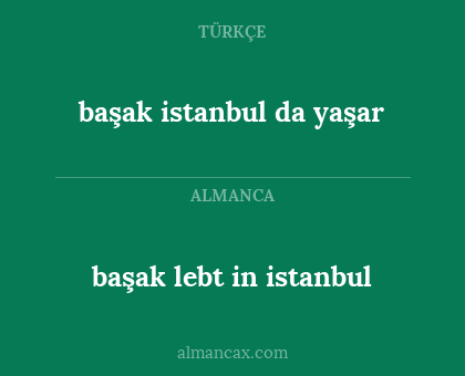 başak istanbul da yaşar - başak lebt in istanbul