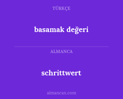 schrittwert - basamak değeri