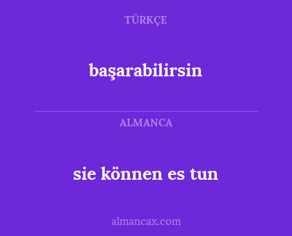 başarabilirsin - sie können es tun