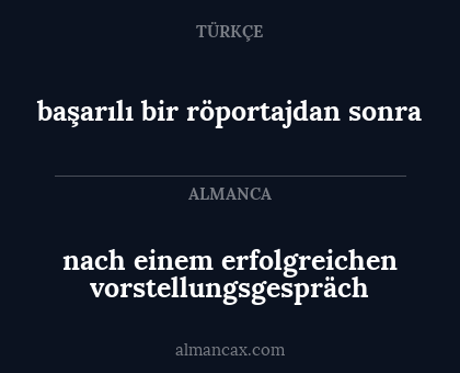 nach einem erfolgreichen vorstellungsgespräch - başarılı bir röportajdan sonra