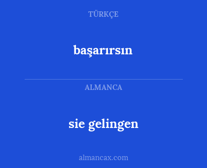 başarırsın - sie gelingen
