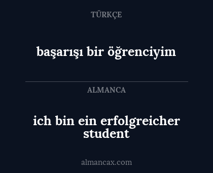 başarışı bir öğrenciyim - ich bin ein erfolgreicher student
