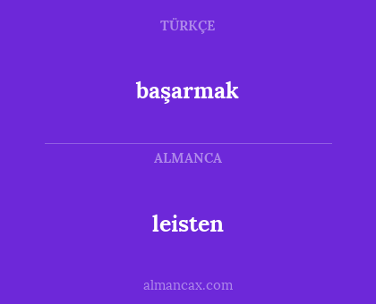 leisten - başarmak