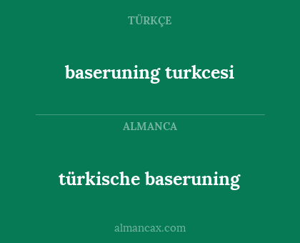 baseruning turkcesi - türkische baseruning