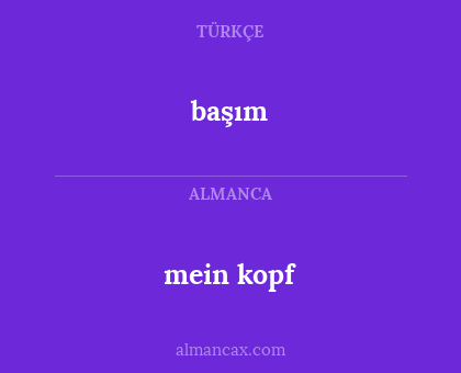 başım - mein kopf